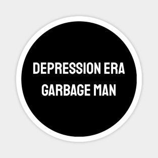 Depression Era Garbage Man Magnet